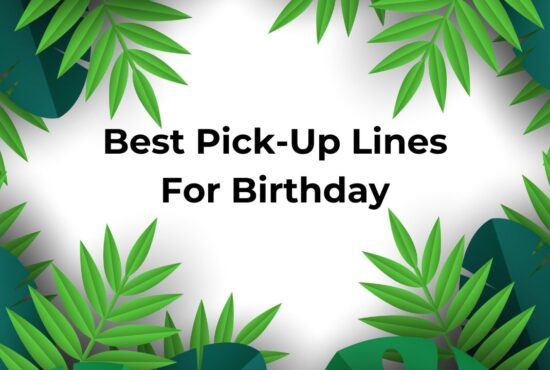Pick Up Lines For Birthday